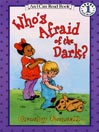 Who's Afraid of the Dark?@